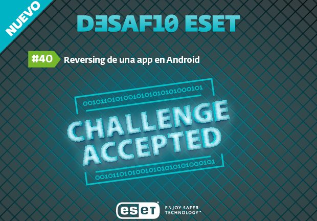Desafío ESET #40: reversing de una app en Android
