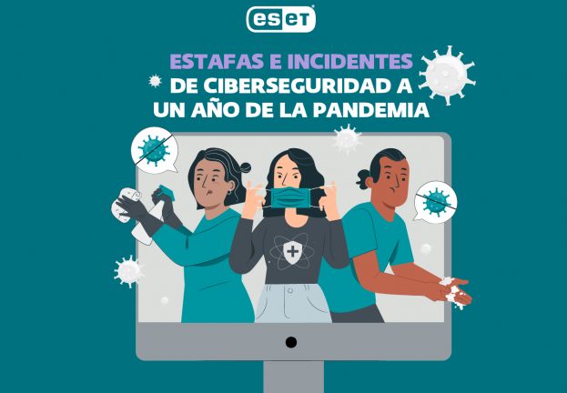 Estafas e incidentes de ciberseguridad a un año de la pandemia