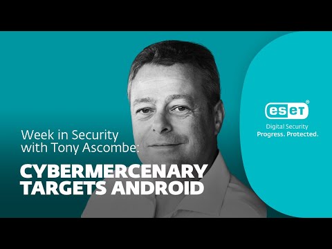 Spyware posing as VPN apps – Week in security with Tony Anscombe | WeLiveSecurity