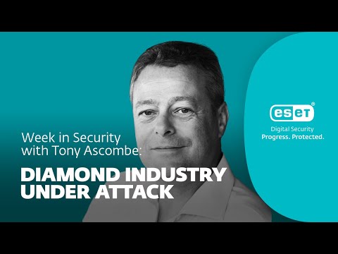 Diamond industry under attack – Week in security with Tony Anscombe