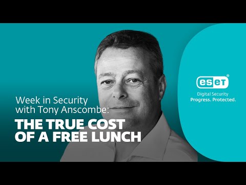 The real cost of a free lunch – Week in security with Tony Anscombe | WeLiveSecurity